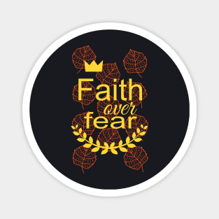 Faith over Fear Magnet